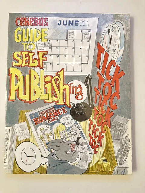 THE CEREBUS GUIDE TO SELF-PUBLISHING By Dave Sim