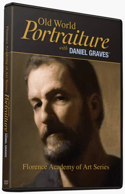 Old World Portraiture with Daniel Graves - Art Instruction DVD