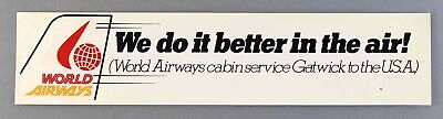 World Airways Vintage Airline Sticker Cabin Service Gatwick To The Usa