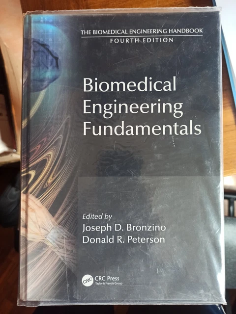 The biomedical engineering handbook - Biomedical Engineering Fundamentals - 4th
