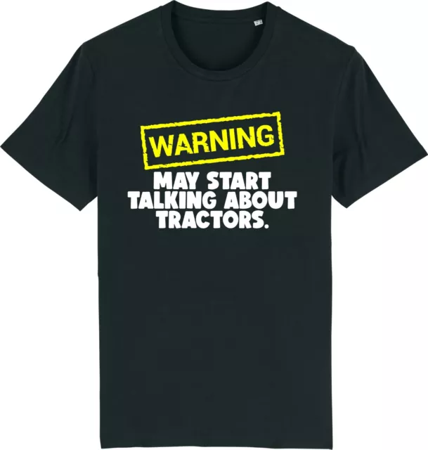 T-shirt unisex Warning May Start Talking About TRACTORS divertente slogan