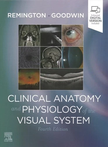 CLINICAL ANATOMY AND Physiology of the Visual System 9780323711685 ...