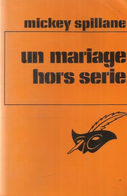 Mickey Spillane Un Mariage Hors Serie   Le Masque 1209