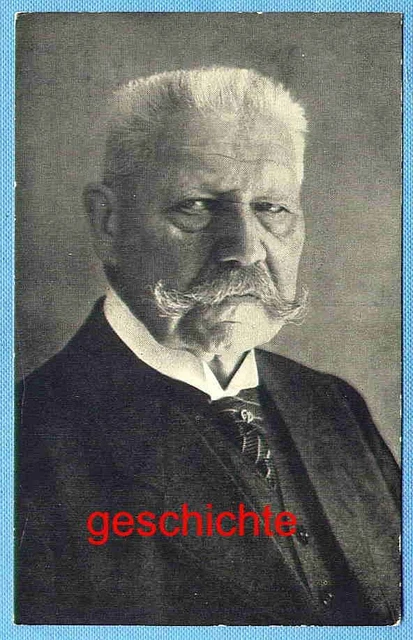 AK - Reich President of Hindenburg - around 1927 AK - Reich President of Hindenburg - around 1927