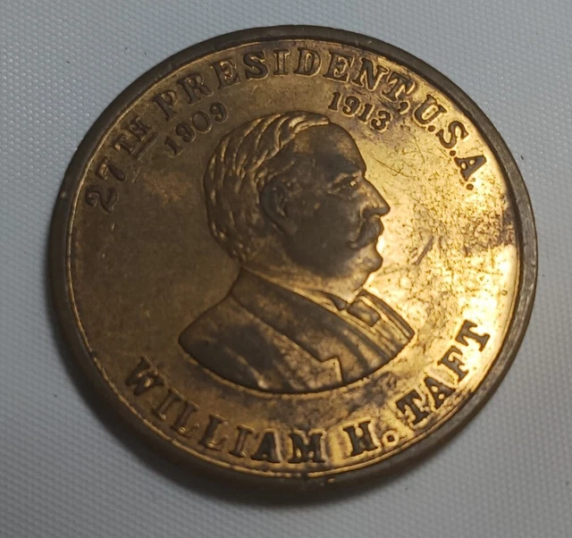 William H. Taft 1909-1913 Commemorative Presidential Token