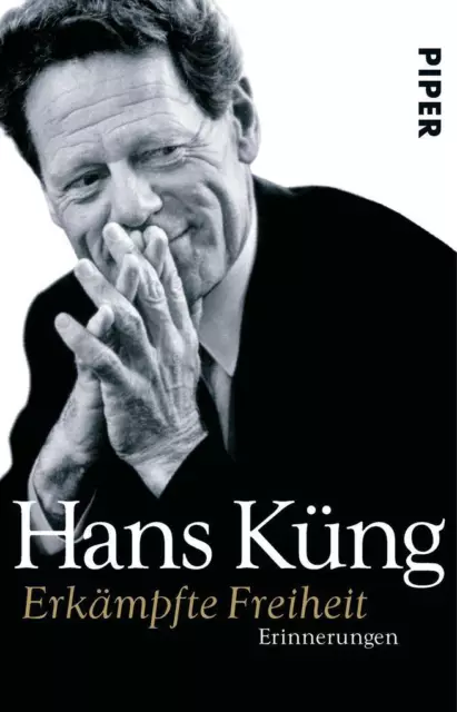 Erkämpfte Freiheit | Hans Küng | 2004 | deutsch