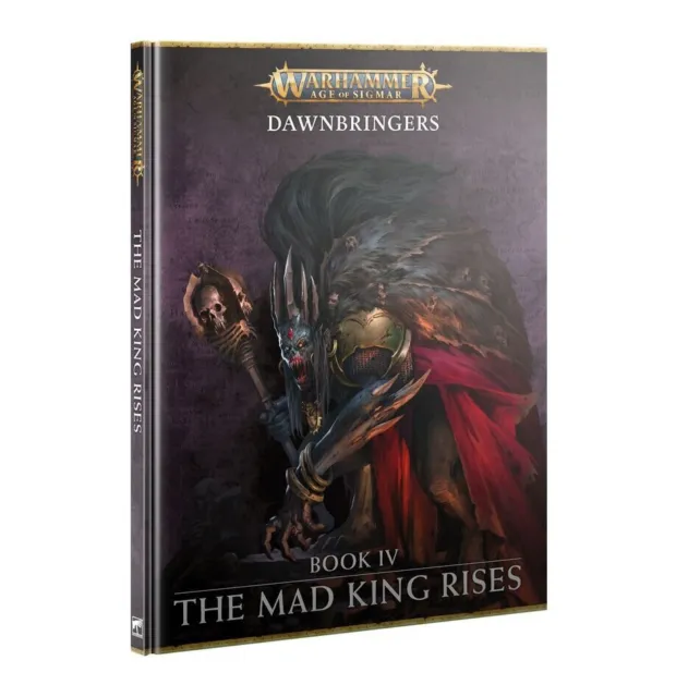 Warhammer Age of Sigmar Dawnbringers The Mad King Rises NEW