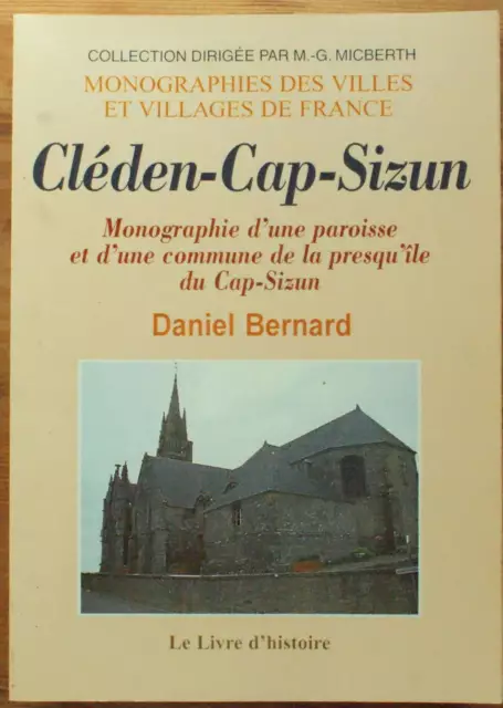 Cléden-Cap-Sizun - Monographie d'une paroisse et de la presqu'île du Cap-Sizun