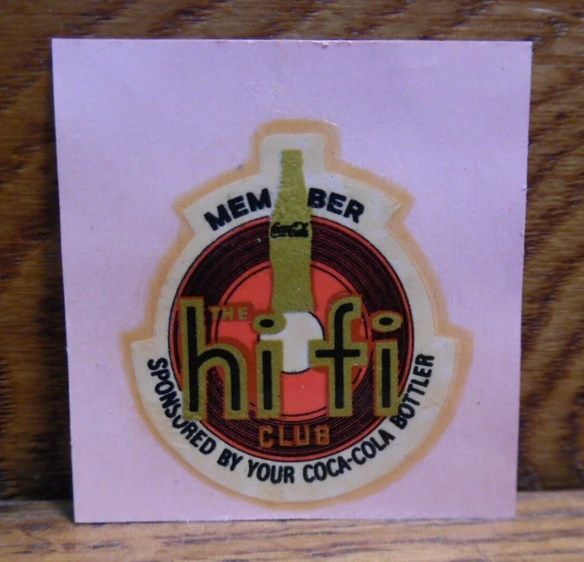 Small Vintage Decal - Member The Hi-Fi Club Sponsored By Your Coca-Cola Bottler