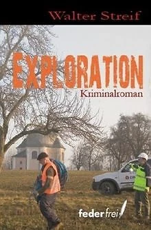 Exploration von Walter Streif | Buch | Zustand gut