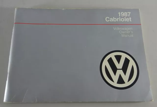 Owner ´S Manual / Manuel VW Golf 1 / I Cabriolet Modèle US A Partir De 02/1987