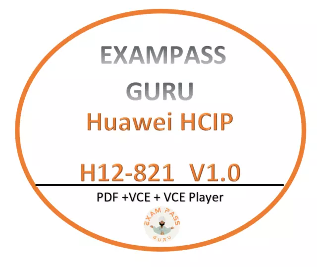 H12-821_V1.0 Huawei HCIP Exam! 60 Questions!!MARCH UPDATED!!