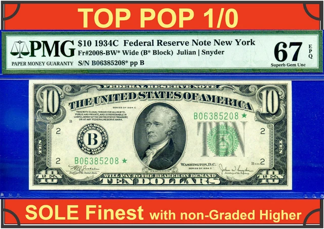 1934C $10 Federal Reserve Note PMG 67EPQ TOP POP 1/0 highest grade New York star