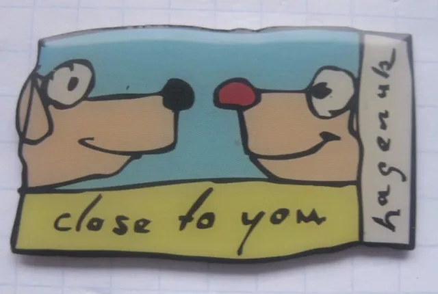 CLOSE TO YOU  / HAGENUK ......................... Handy Pin (165k)