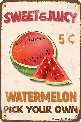 Sweet & Juicy Watermelon Pick Your Own Farm Decor Iron Poster Painting Tin Sign