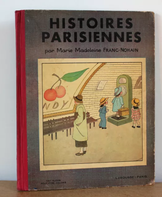 Histoires parisiennes Marie-Madeleine Franc-Nohain ND (1935) EO