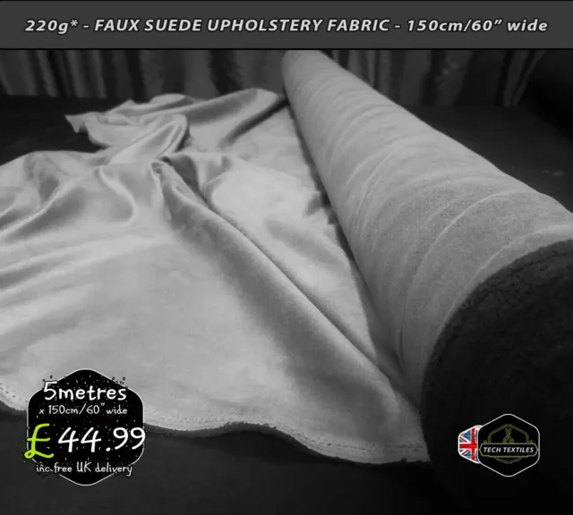 FAUX SUEDE FABRIC - UPHOLSTERY, HEADLINING & FURNISHING - 220grm, 150cm/60" wide