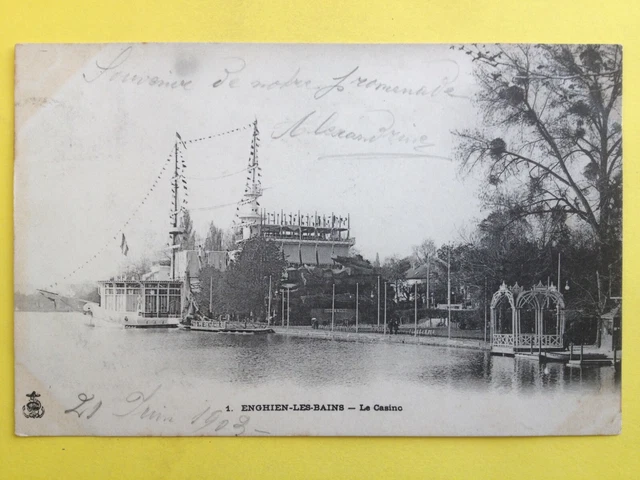cpa 95 - ENGHIEN les BAINS Val d'Oise Le CASINO in 1903