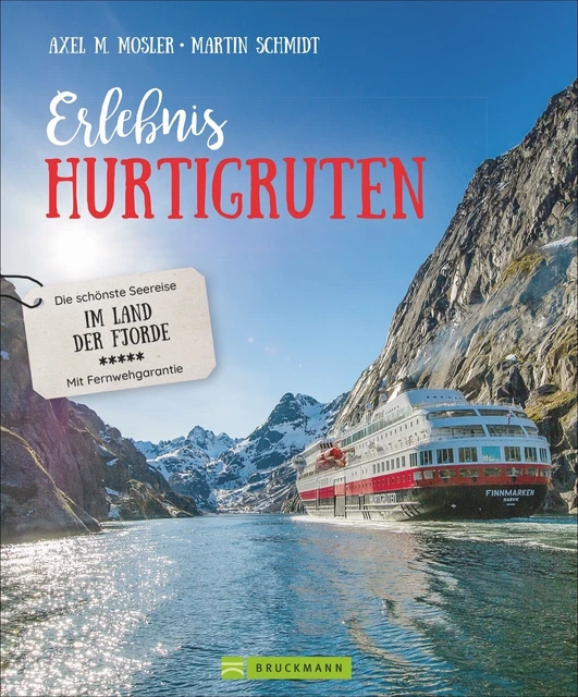 Erlebnis Hurtigruten Axel M. Mosler