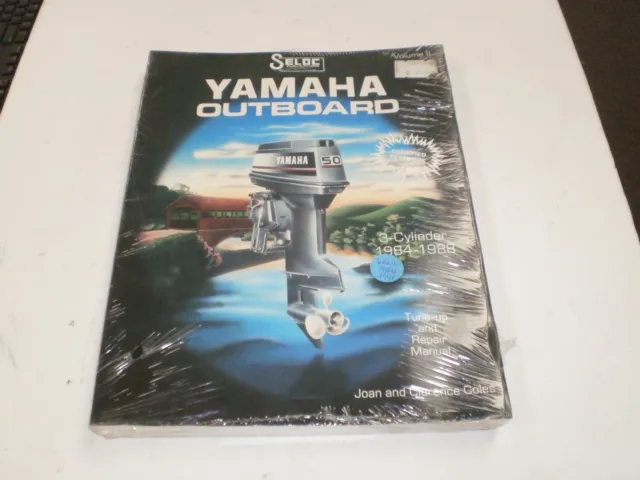 New Seloc Yamaha Outboard Tune Up And Service Manual 3 Cylinder 1984-1988