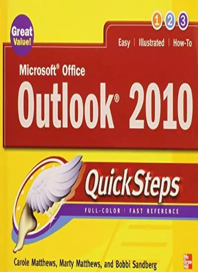 Microsoft Office Outlook 2010 QuickSteps By Carole Matthews, Mar