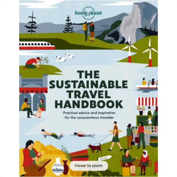 The Sustainable Travel Handbook Lonely Planet, Lonely Planet,  Paperback