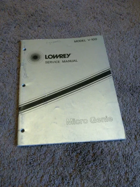 Lowrey Micro Genie V-100 Service Repair Shop Manual Schematics Parts List V 100