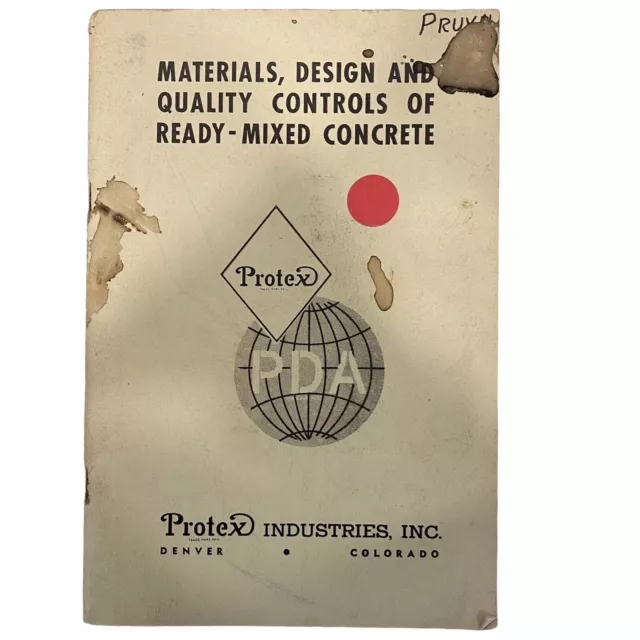 PROTEX Materials, Design & Quality Controls of Ready Mixed Concrete Guide 1961