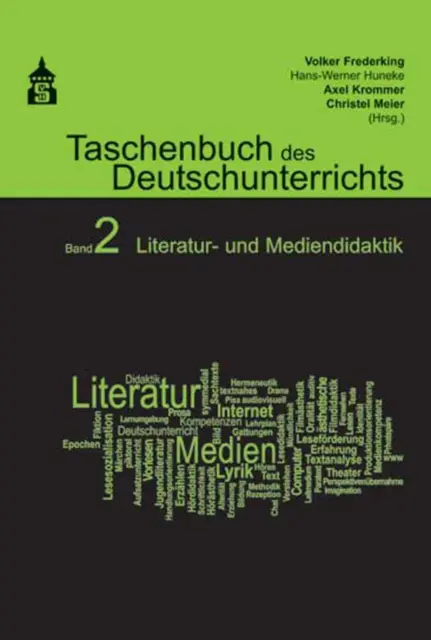 Taschenbuch des Deutschunterrichts. Band 2 Literatur- und Mediendidaktik Buch