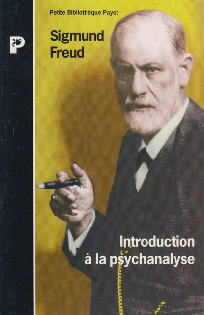 Introduction A La Psychanalyse / Sigmund Freud/ Payot