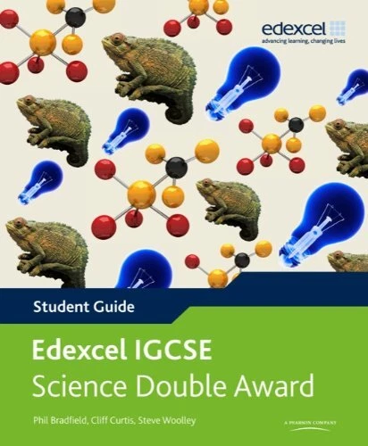 EDEXCEL INTERNATIONAL GCSE Science Double Award Student Guide - Curtis ...