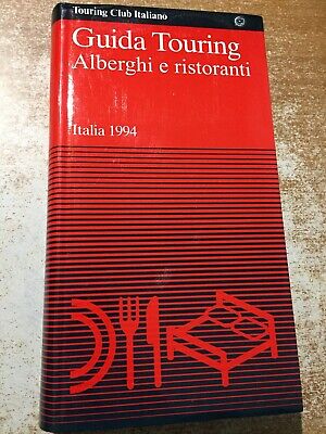 Guida Touring Alberghi e ristoranti Italia 1994 Club italiano viaggio piante