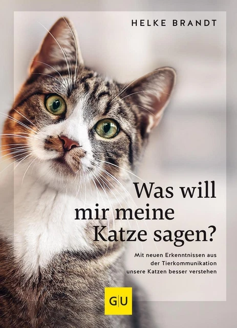 Was will mir meine Katze sagen? | Helke Brandt | Buch | 192 S. | Deutsch | 2023
