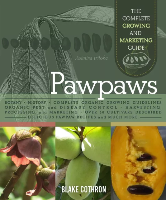 Pawpaws: The Complet Croissance Et Marketing Guide Par Cothron, Blake, New Book,