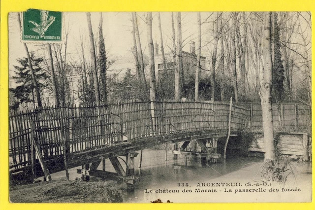 cpa FRANCE 95 - ARGENTEUIL Le CHÂTEAU des MARAIS La PASSERELLE des FOSSÉS