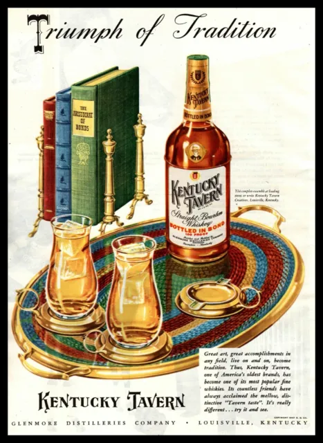 1947 Kentucky Tavern Straight Bourbon Whiskey "Triumph Of Tradition" Print Ad