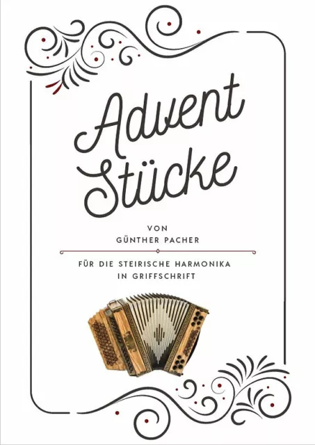 Steirische Harmonika Adventstücke Griffschrift von Günther Pacher