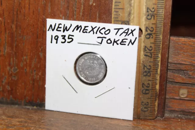 Vintage Token 1935 New Mexico Bureau of Revenue Tax