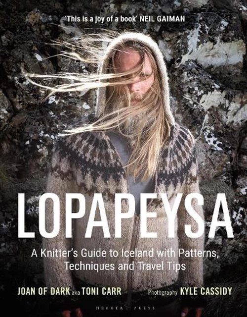 Lopapeysa: A Knitter's Guide to Iceland with Patterns, Techniques and Travel Tip