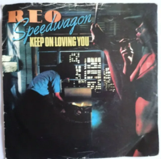 Reo Speedwagon - Keep On Loving You 1981 7" Vinyl Single. Epc 9544 (Pic Slv)