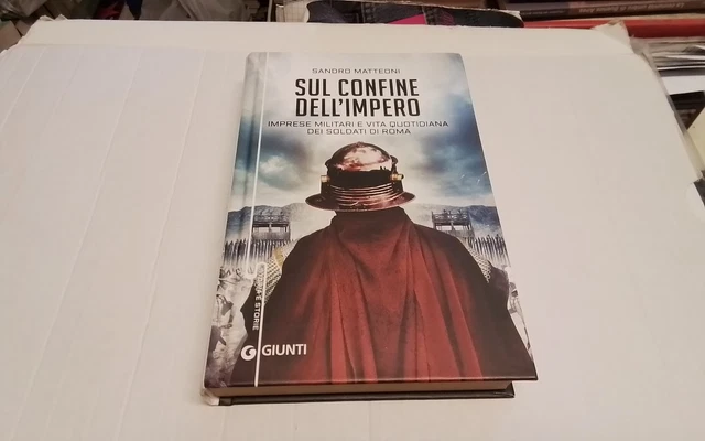 SUL CONFINE DELL'IMPERO IMPRESE MILITARI... DEI SOLDATI DI ROMA, 27a26