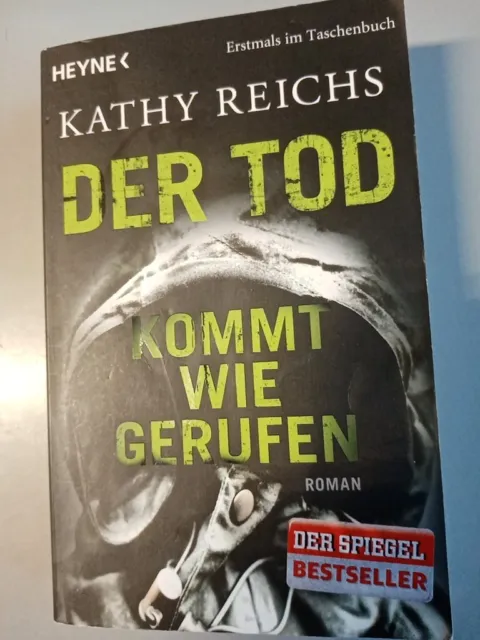 Der Tod kommt wie gerufen von Kathy Reichs (2010, Taschenbuch)