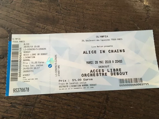 Alice In Chains - Olympia Paris 2019 !!!!!French - Concert Ticket!!!!!!