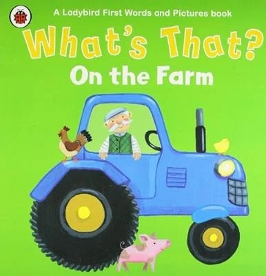 WHATS THAT? ON the Farm A Ladybird First Words and Pictures Book ...