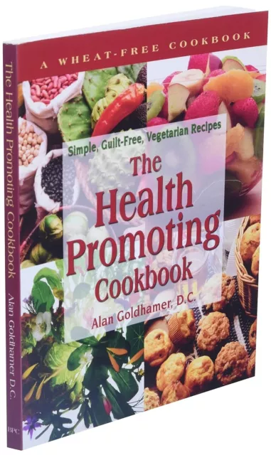 The Health Promoting Cookbook: Simple, Guilt-Free, Vegetarian Recipes Neuwertig 3