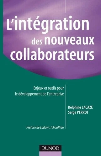 L'intégration des nouveaux collaborateurs: Enjeux et outils pour le développemen