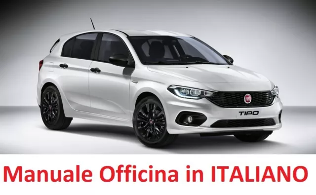 Fiat TIPO Terza Serie MK3 (2015/OGGI) Manuale Officina Riparazione ITALIANO