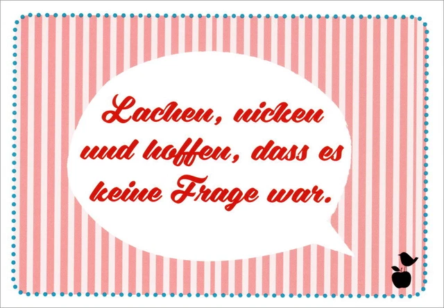 Postkarte Sprüche & Humor "Lachen, nicken und hoffen, dass es keine Frage war."