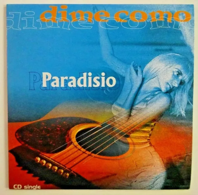 Paradisio : Dime Como (12" Dj Fiesta Remix + Gitano Edit)  ♦ Cd Single ♦