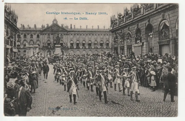 NANCY - CPA 54 - Cortège Historique 1909 - le défilé Rue Heré